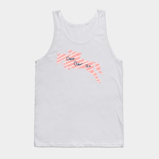 Get Over It Tank Top